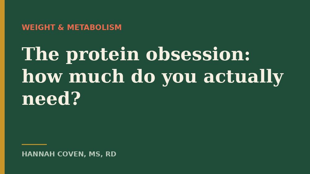 The protein obsession: how much do you actually need?